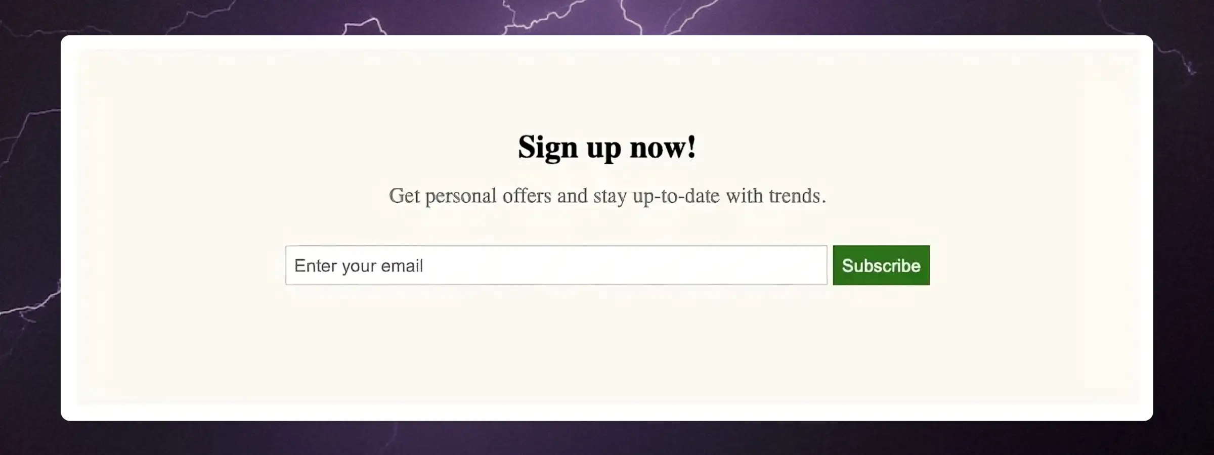 Subscriber sign-up form example